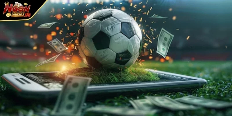 Một số lợi cược chấp phổ biến hiện nay tại Ngonclub